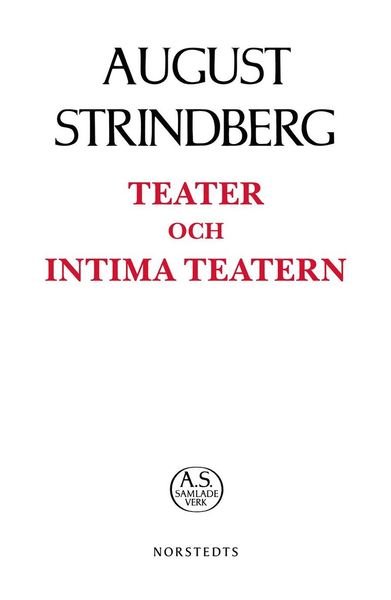Cover for August Strindberg · August Strindbergs samlade verk POD: Teater och Intima teatern (Buch) (2019)