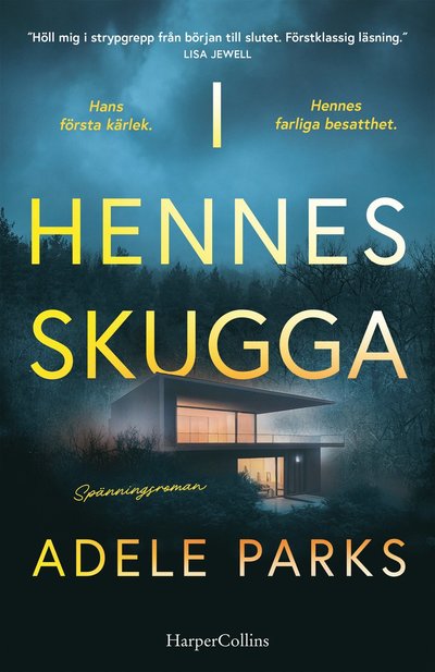 Cover for Adele Parks · I hennes skugga (Hardcover Book) (2025)