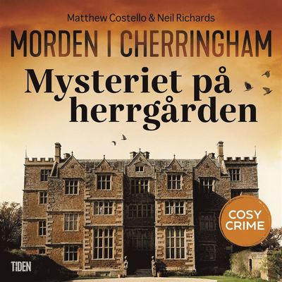 Cover for Neil Richards · Morden i Cherringham: Mysteriet på herrgården (Audiobook (MP3)) (2021)