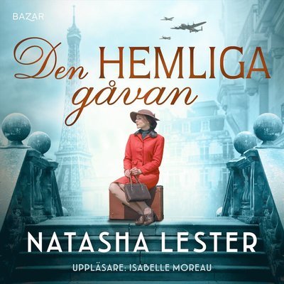 Den hemliga gåvan - Natasha Lester - Hörbuch - Bazar Förlag - 9789170286148 - 15. September 2021