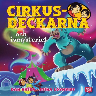 Cover for Dan Höjer · Cirkusdeckarna: Cirkusdeckarna och ismysteriet (Audiobook (MP3)) (2004)