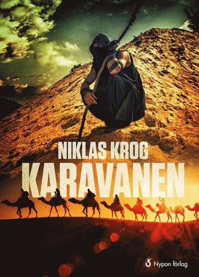 Cover for Niklas Krog · Berättelsen om Hjälmen: Karavanen (Indbundet Bog) (2019)