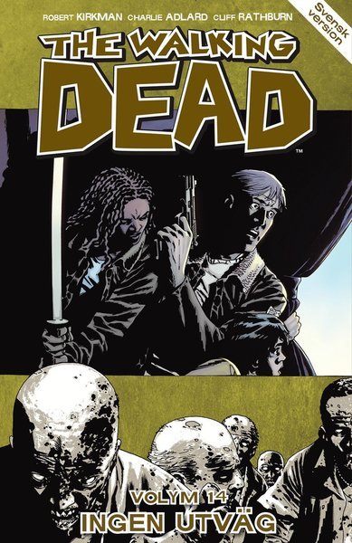 Cover for Robert Kirkman · The Walking Dead: The Walking Dead volym 14. Ingen utväg (Bog) (2015)