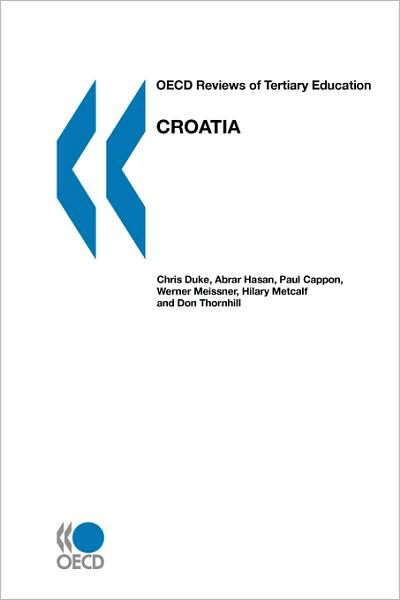 Cover for Oecd Organisation for Economic Co-operation and Develop · Oecd Reviews of Tertiary Education Oecd Reviews of Tertiary Education: Croatia 2008 (Taschenbuch) (2008)