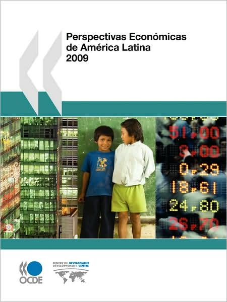 Cover for Oecd Organisation for Economic Co-operation and Develop · Perspectivas Económicas De América Latina  2009: Edition 2009 (Oecd Development Centre) (Spanish Edition) (Paperback Bog) [Spanish edition] (2008)