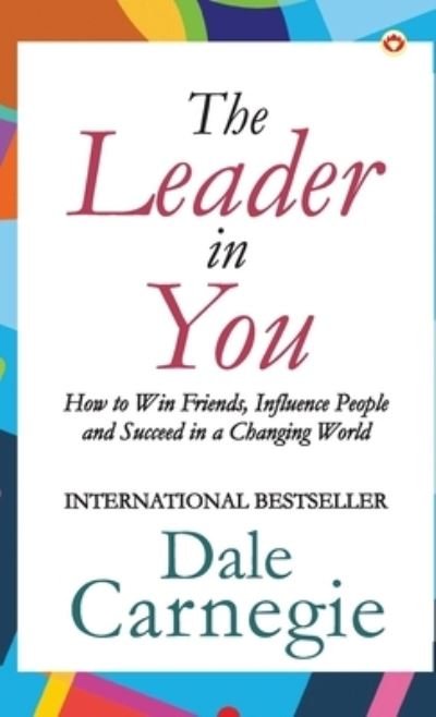 Cover for Dale Carnegie · The Leader in You (Hardcover bog) (2022)