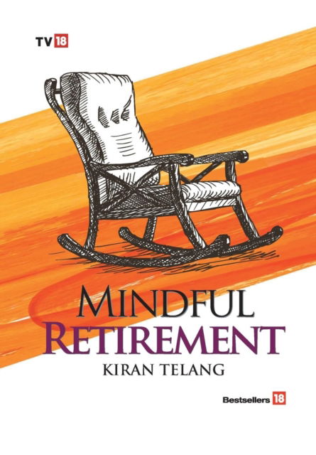 Cover for Kiran Terlang · Mindful Retirement (Hardcover Book) (2019)