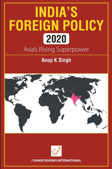 Cover for Anup K Singh · India's Foreign Policy 2020 (Paperback Book) (2019)