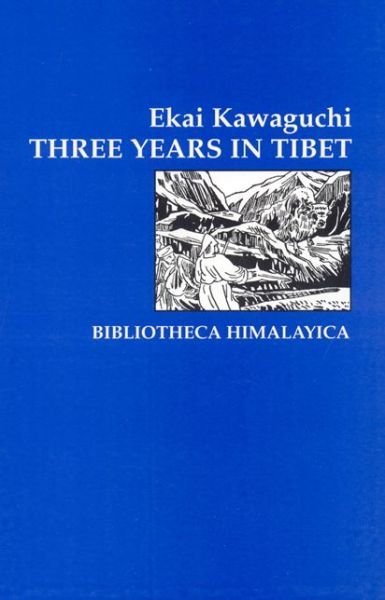 Cover for Ekai Kawaguchi · Three Years In Tibet (Hardcover bog) (2005)