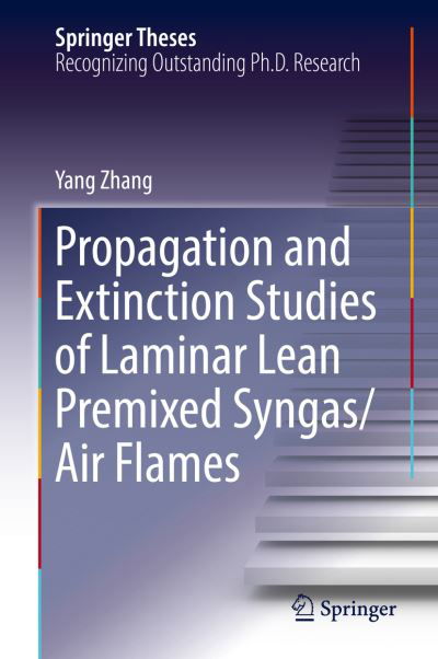 Cover for Zhang · Propagation and Extinction Studies of Laminar Lean Premixed Syngas Air Flames (Buch) [1st ed. 2018 edition] (2017)