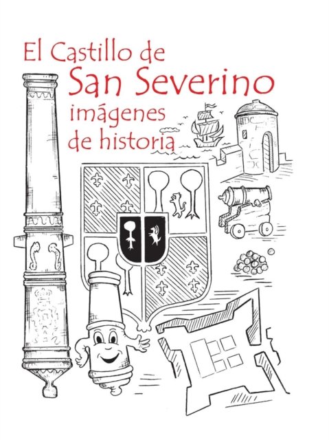 Cover for Odlanyer Hernandez de Lara · El Castillo de San Severino (Paperback Book) (2017)