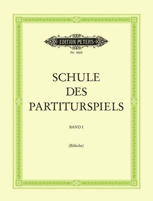 Score reading - Egon Bolsche - Livres - Edition Peters - 9790014030148 - 12 avril 2001