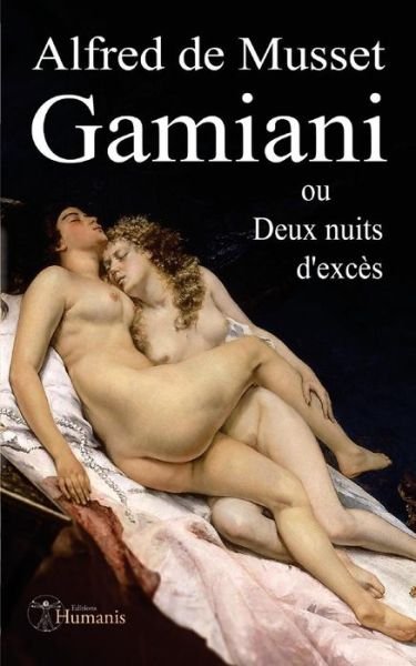 Cover for Alfred De Musset · Gamiani Ou Deux Nuits D'exces (Pocketbok) (2015)
