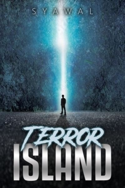 Terror Island - Syawal Abdul Malik - Bøker - Independently Published - 9798481096148 - 26. oktober 2021