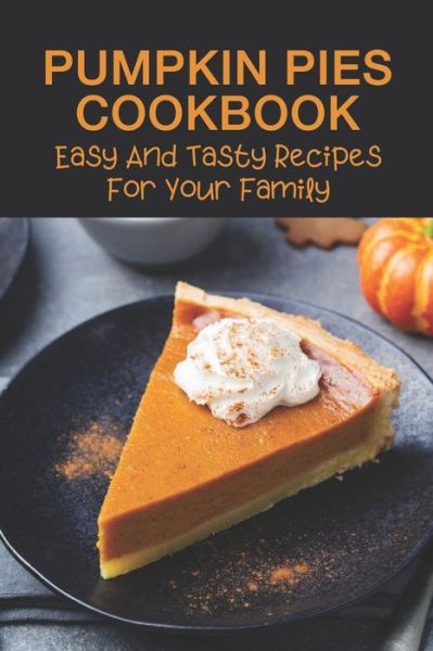 Cover for Yael Emmond · Pumpkin Pies Cookbook (Paperback Book) (2021)