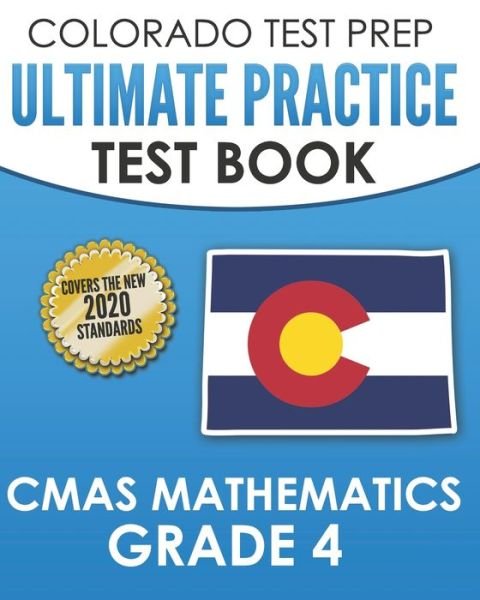 Cover for Tmp Colorado · COLORADO TEST PREP Ultimate Practice Test Book CMAS Mathematics Grade 4 (Paperback Bog) (2020)