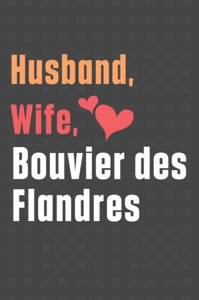 Cover for Wowpooch Press · Husband, Wife, Bouvier des Flandres (Paperback Book) (2020)