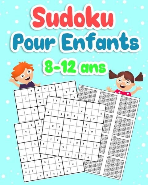 Cover for Juilia Les Puzzles Éditeurs · Sudoku Pour Enfants 8-12 ans (Paperback Book) (2020)