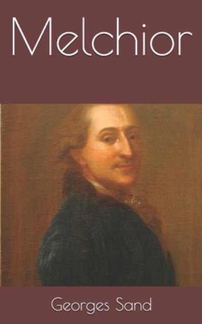 Cover for Georges Sand · Melchior (Paperback Book) (2020)