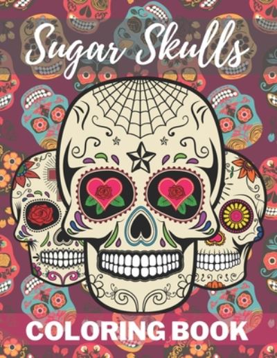 Cover for Cool Skull · Sugar Skull Coloring Book (Paperback Book) (2020)