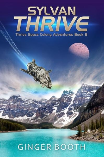 Cover for Ginger Booth · Sylvan Thrive - Thrive Space Colony Adventures (Paperback Book) (2020)