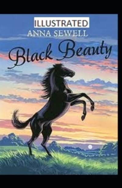 Cover for Anna Sewell · Black Beauty Illustrated (Paperback Bog) (2021)
