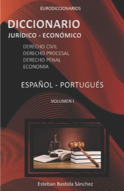 Cover for Esteban Bastida Sanchez · Diccionario Jurídico Económico Español Português (Paperback Book) (2021)