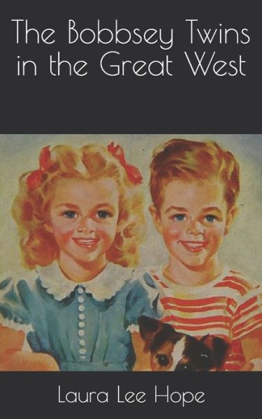 Cover for Laura Lee Hope · The Bobbsey Twins in the Great West (Paperback Book) (2021)