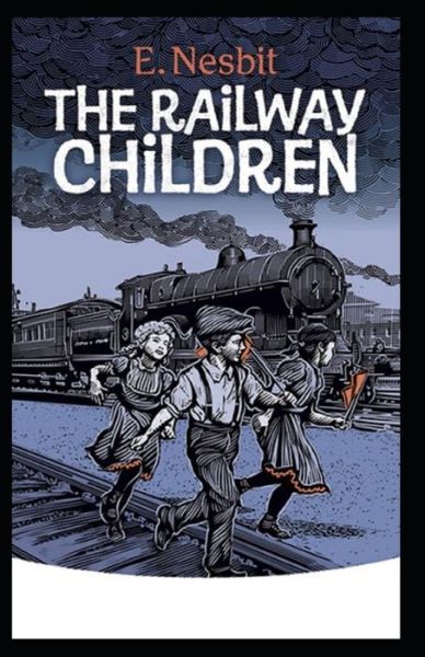 Cover for E Nesbit · The Railway Children Illustrated (Paperback Book) (2021)