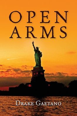 Cover for Drake Gaetano · Open Arms (Book) (2022)