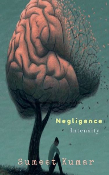 Cover for Sumeet Kumar · Negligence Intensity (Pocketbok) (2022)