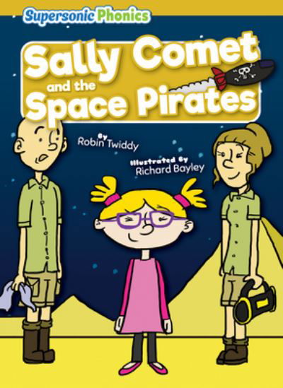 Cover for Robin Twiddy · Sally Comet and the Space Pirates (Book) (2023)