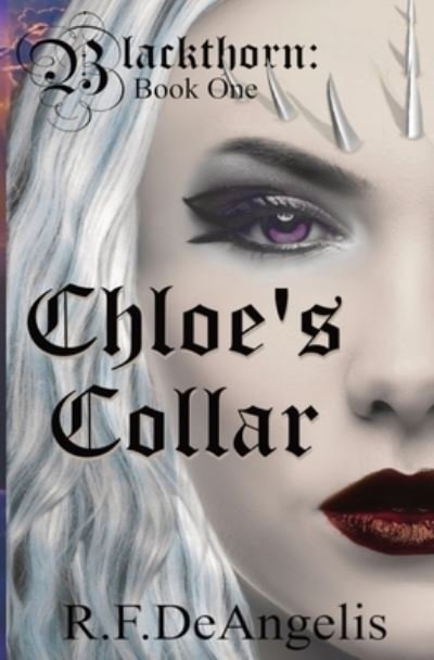 Cover for R F Deangelis · Chole's Collar (Pocketbok) [Large type / large print edition] (2022)
