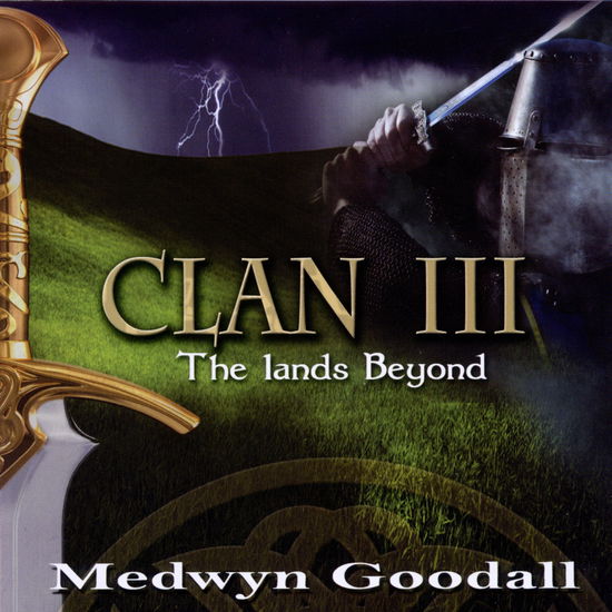 Clan Vol.3-the Lands Beyond - Medwyn Goodall - Muzyka - MG - 0189772000149 - 23 sierpnia 2010