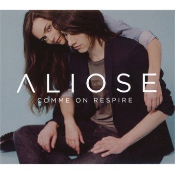 Aliose · Comme On Respire (CD) (2017)