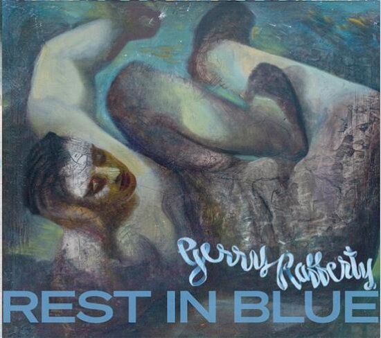 Cover for Gerry Rafferty · Rest In Blue (CD) (2021)