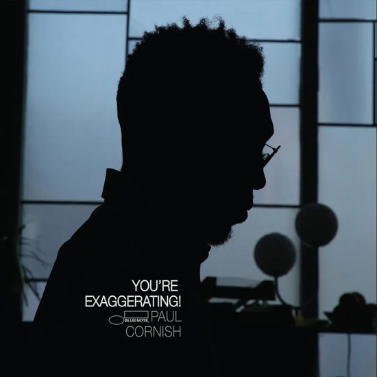 Cover for Paul Cornish · You're Exaggerating (CD) (2025)
