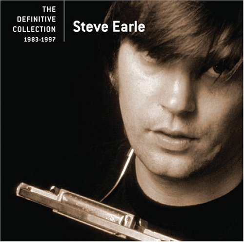 Definitive Collection - Steve Earle - Musiikki - COUNTRY - 0602498542149 - tiistai 29. elokuuta 2006
