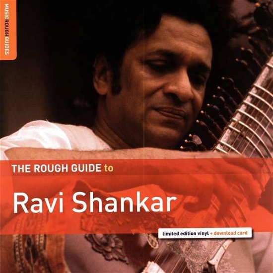 Rough Guide To Ravi Shankar - Ravi Shankar - Musiikki - WORLD MUSIC NETWORK - 0605633137149 - perjantai 28. syyskuuta 2018