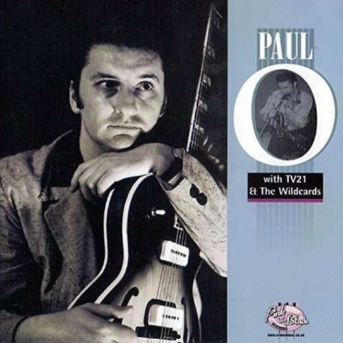 Paul O with Tv21 - Paul Owen - Music - PINK N'BLACK/RAUCOUS - 0609722303149 - August 1, 2011