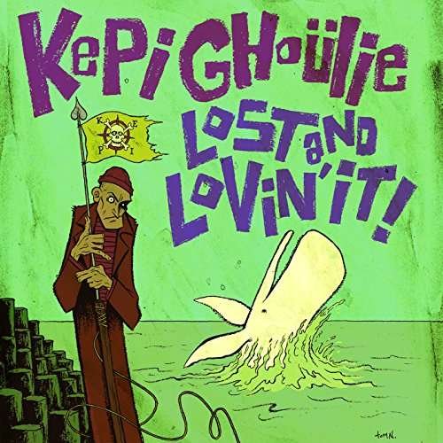 Cover for Kepi Ghoulie · Lost and Lovin' It! (LP) (2017)