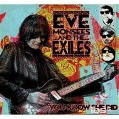 Cover for Eve Monsees &amp; the Exiles · You Know She Did (CD) (2016)