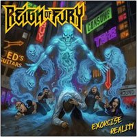 Cover for Reign of Fury · Exorcise Reality (CD) (2020)