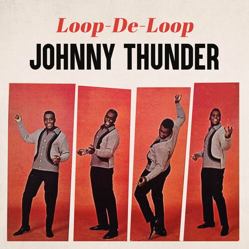 Cover for Johnny Thunder · Loop De Loop (CD) (2023)
