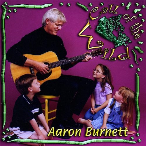 Cover for Aaron Burnett · Call of the Wild (CD) (2009)