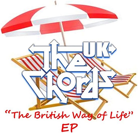 The British Way of Life 2019 - The Chords Uk - Musiikki - CODE 7 - EPOP RECORDS - 0793591507149 - perjantai 23. elokuuta 2019