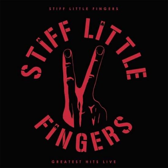 Cover for Stiff Little Fingers · Greatest Hits Live (LP) [Deluxe edition] (2015)