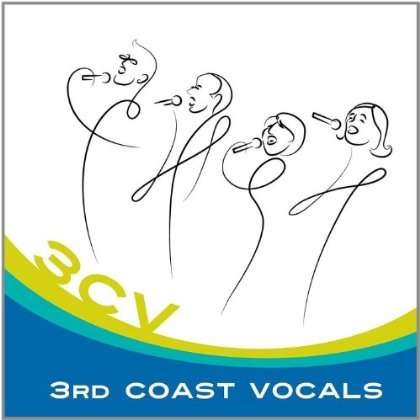 Cover for 3rd Coast Vocals · 3cv (CD) (2011)
