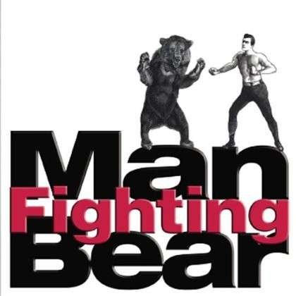 Cover for Man Fighting Bear (CD) (2012)
