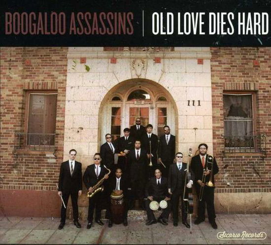 Cover for Boogaloo Assassins · Old Love Dies Hard (CD) (2013)